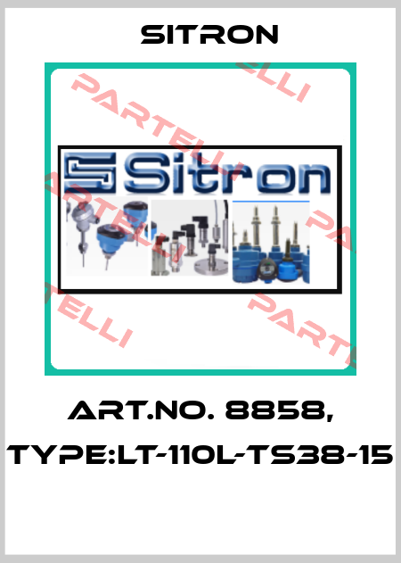Art.No. 8858, Type:LT-110L-TS38-15  Sitron