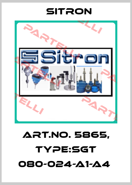 Art.No. 5865, Type:SGT 080-024-A1-A4  Sitron