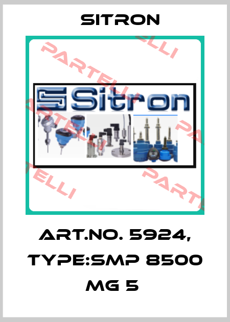 Art.No. 5924, Type:SMP 8500 MG 5  Sitron