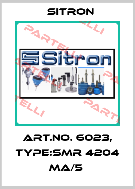 Art.No. 6023, Type:SMR 4204 MA/5  Sitron