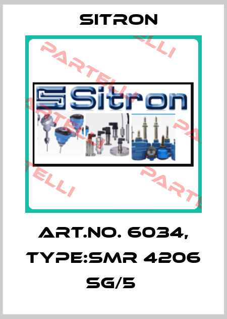 Art.No. 6034, Type:SMR 4206 SG/5  Sitron
