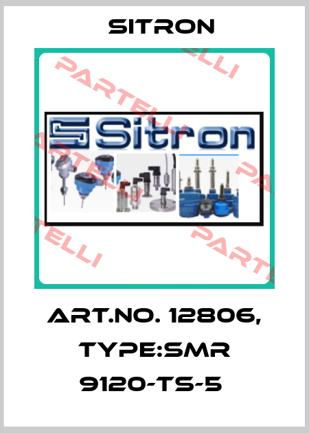 Art.No. 12806, Type:SMR 9120-TS-5  Sitron