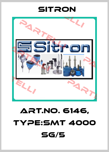 Art.No. 6146, Type:SMT 4000 SG/5  Sitron