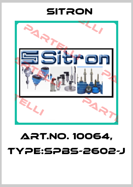 Art.No. 10064, Type:SPBS-2602-J  Sitron