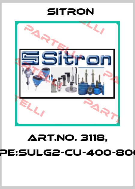 Art.No. 3118, Type:SULG2-CU-400-800-5  Sitron