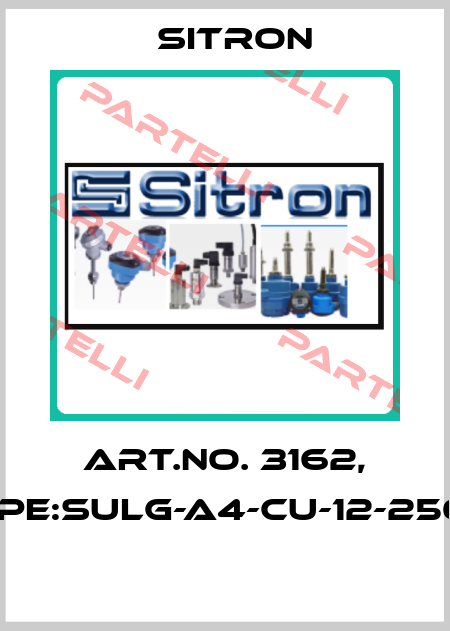 Art.No. 3162, Type:SULG-A4-CU-12-250-2  Sitron