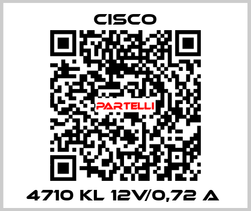 4710 KL 12V/0,72 A  Cisco