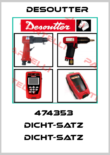 474353  DICHT-SATZ  DICHT-SATZ  Desoutter