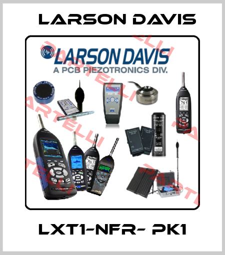 LxT1–NFR– PK1 Larson Davis