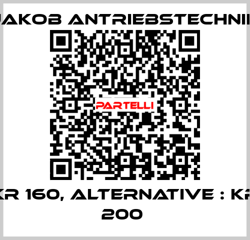 KR 160, alternative : KR 200  Jakob Antriebstechnik