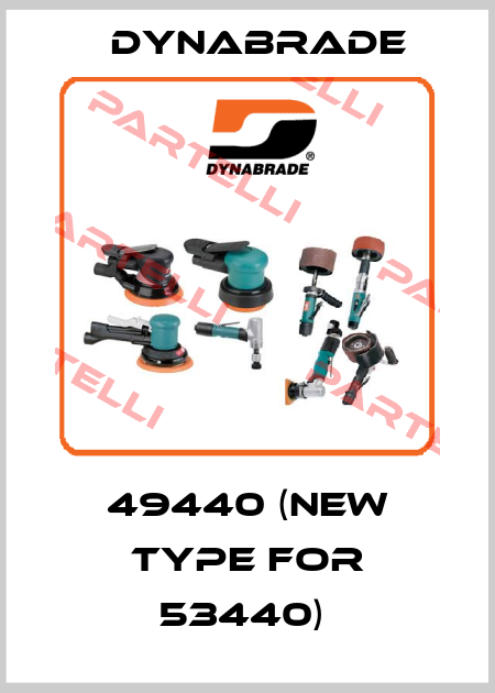 49440 (NEW TYPE FOR 53440)  Dynabrade