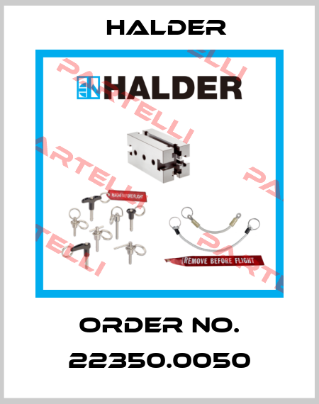 Order No. 22350.0050 Halder