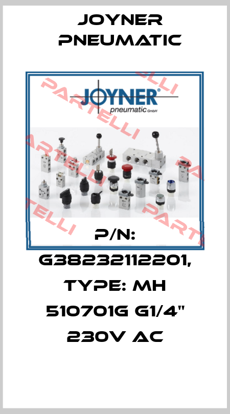 P/N: G38232112201, Type: MH 510701G G1/4" 230V AC Joyner Pneumatic