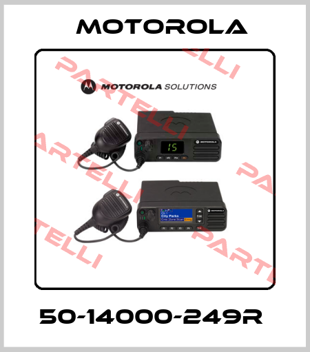 50-14000-249R  Motorola