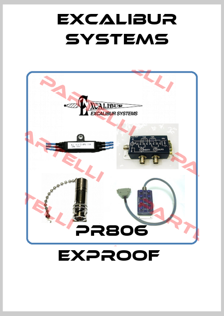PR806 Exproof  Excalibur Systems