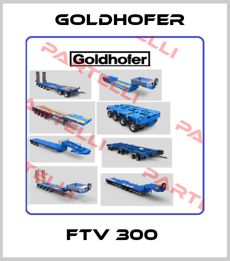 ftv 300  Goldhofer