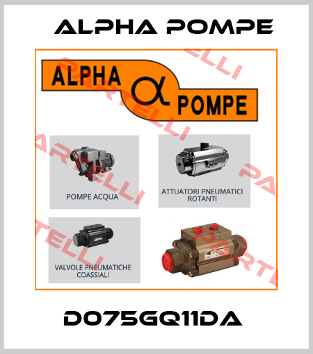 D075GQ11DA  Alpha Pompe