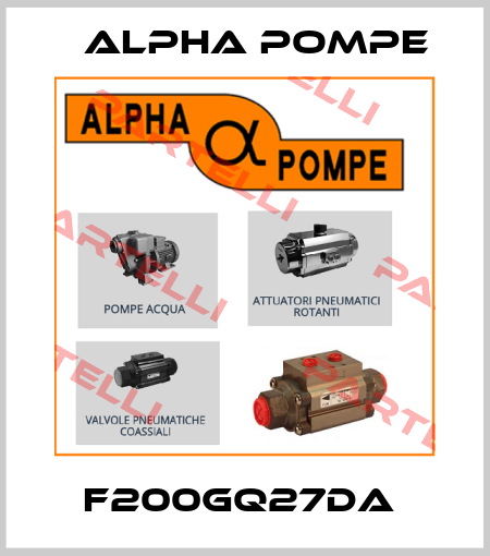 F200GQ27DA  Alpha Pompe