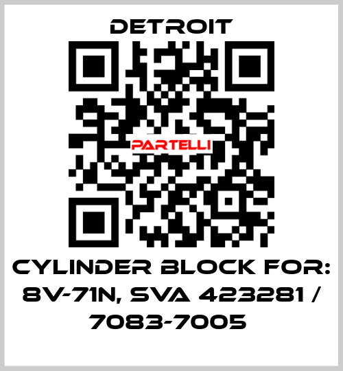 Cylinder Block For: 8V-71N, SVA 423281 / 7083-7005  Detroit