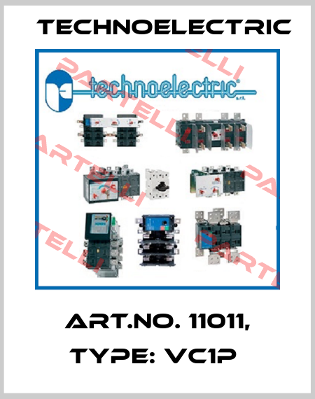Art.No. 11011, Type: VC1P  Technoelectric