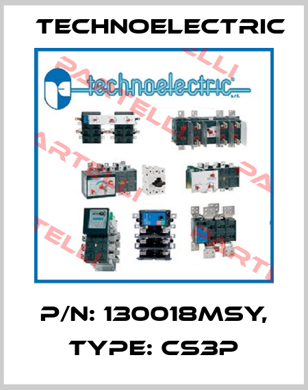 P/N: 130018MSY, Type: CS3P Technoelectric