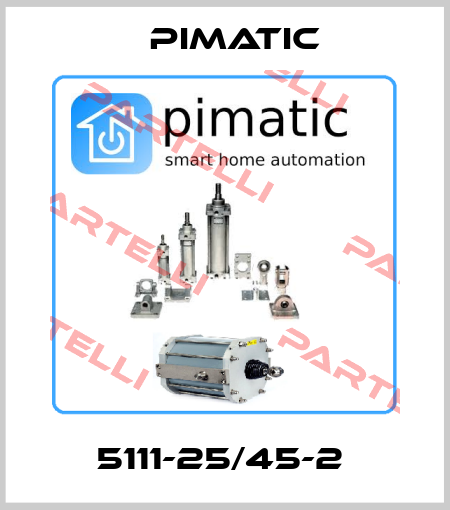 5111-25/45-2  Pimatic