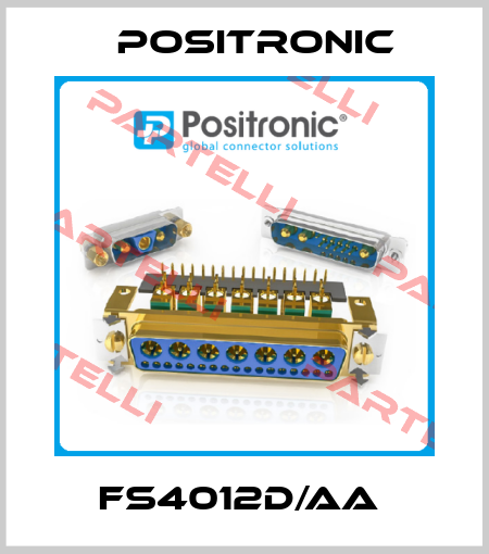 FS4012D/AA  Positronic