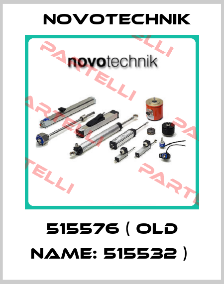 515576 ( OLD NAME: 515532 )  Novotechnik