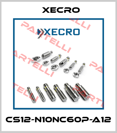 CS12-N10NC60P-A12 Xecro