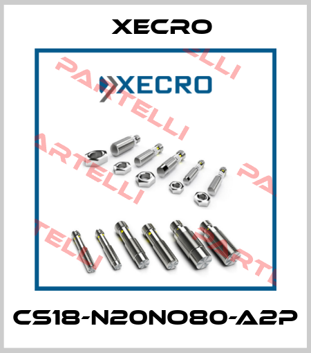 CS18-N20NO80-A2P Xecro