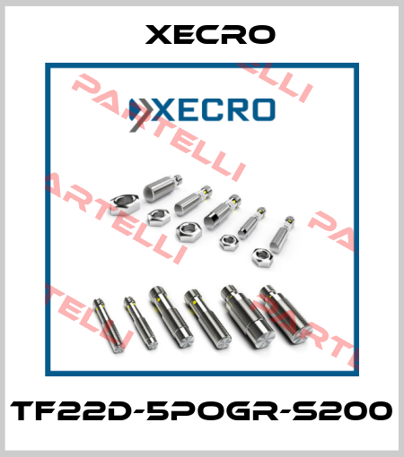 TF22D-5POGR-S200 Xecro