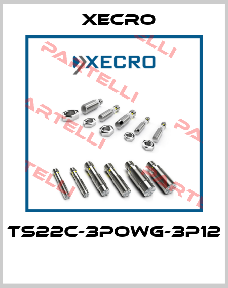 TS22C-3POWG-3P12  Xecro