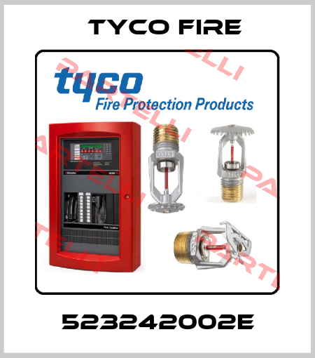 523242002E Tyco Fire