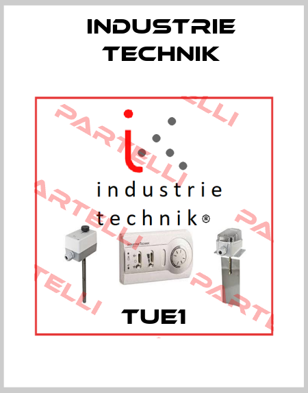 TUE1 Industrie Technik