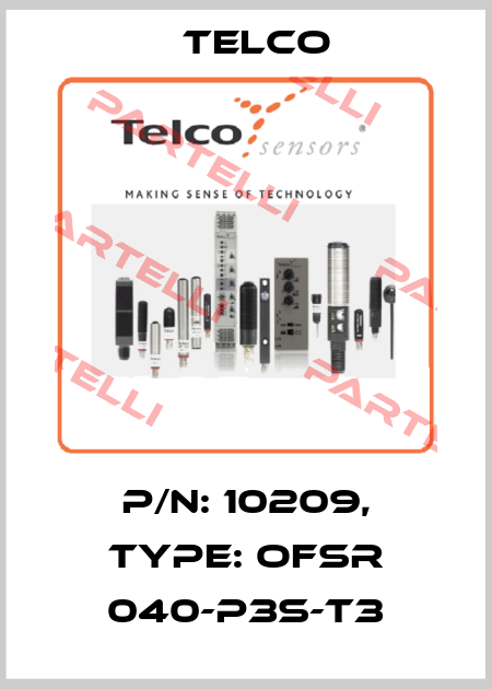 P/N: 10209, Type: OFSR 040-P3S-T3 Telco