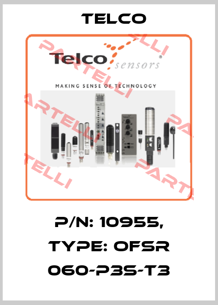 p/n: 10955, Type: OFSR 060-P3S-T3 Telco