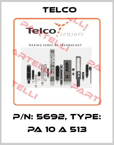 p/n: 5692, Type: PA 10 A 513 Telco