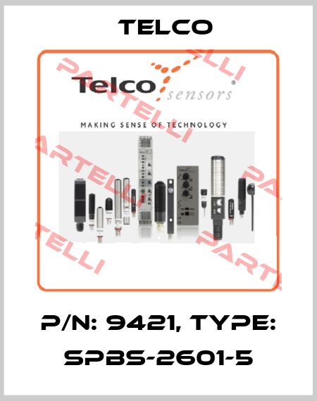 p/n: 9421, Type: SPBS-2601-5 Telco