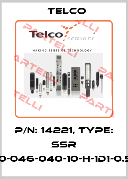 p/n: 14221, Type: SSR 01-10-046-040-10-H-1D1-0.5-J8 Telco