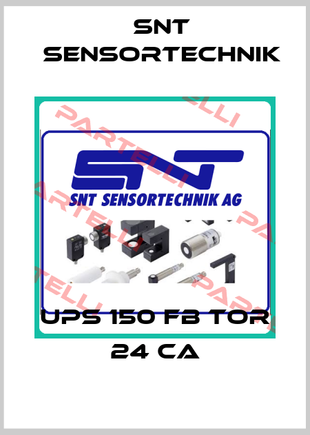 UPS 150 FB TOR 24 CA Snt Sensortechnik