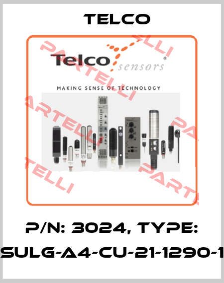 P/N: 3024, Type: SULG-A4-CU-21-1290-1 Telco