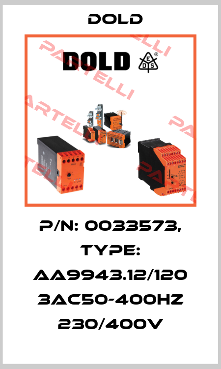 p/n: 0033573, Type: AA9943.12/120 3AC50-400HZ 230/400V Dold