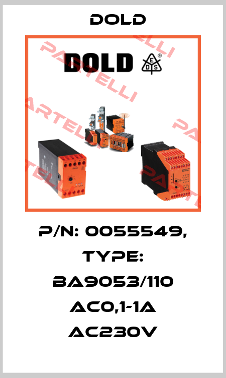 p/n: 0055549, Type: BA9053/110 AC0,1-1A AC230V Dold
