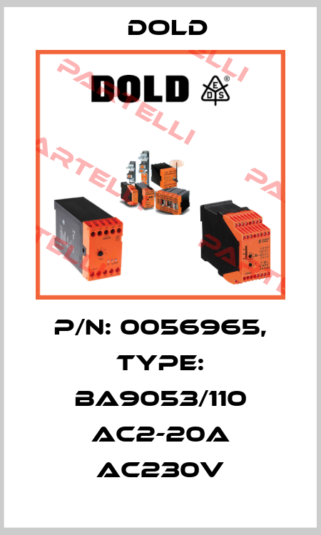 p/n: 0056965, Type: BA9053/110 AC2-20A AC230V Dold