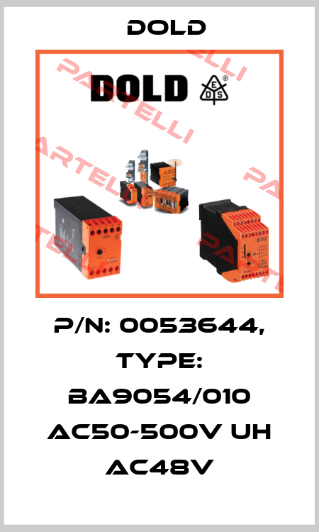 p/n: 0053644, Type: BA9054/010 AC50-500V UH AC48V Dold