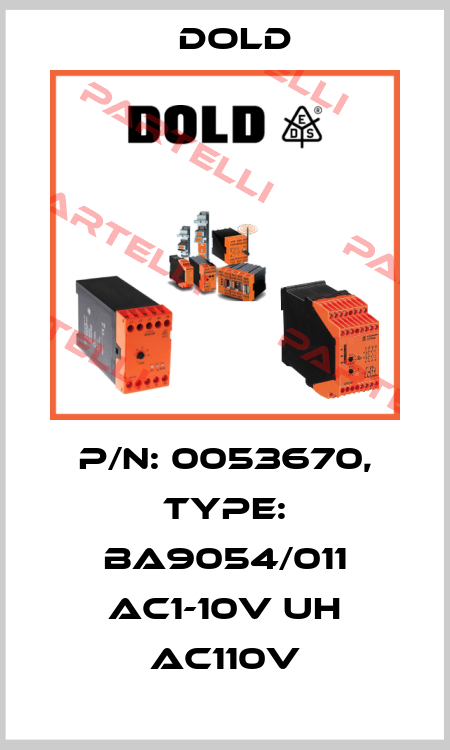 p/n: 0053670, Type: BA9054/011 AC1-10V UH AC110V Dold