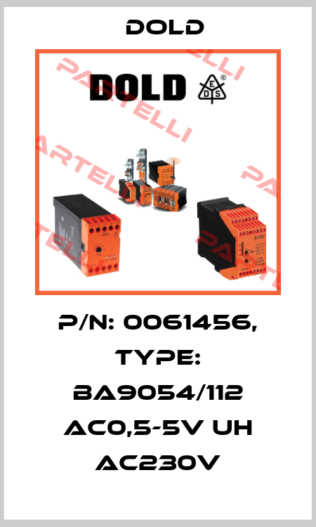 p/n: 0061456, Type: BA9054/112 AC0,5-5V UH AC230V Dold