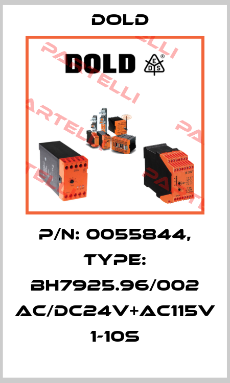 p/n: 0055844, Type: BH7925.96/002 AC/DC24V+AC115V 1-10S Dold