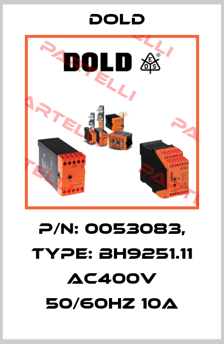 p/n: 0053083, Type: BH9251.11 AC400V 50/60HZ 10A Dold