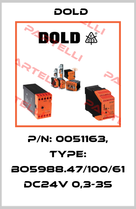p/n: 0051163, Type: BO5988.47/100/61 DC24V 0,3-3S Dold